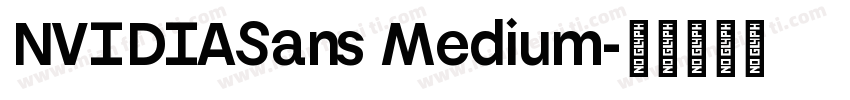 NVIDIASans Medium字体转换